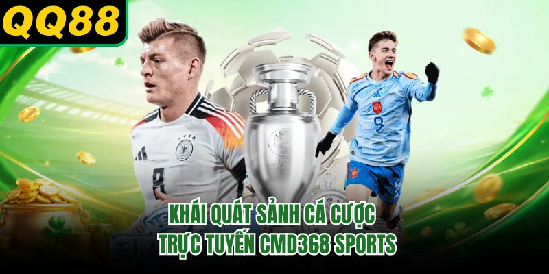 Khái quát sảnh cá cược  trực tuyến CMD368 Sports 