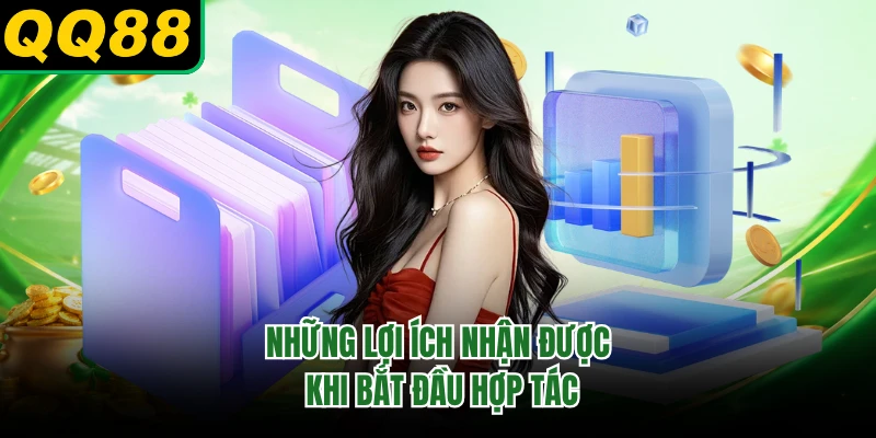 Những lợi ích nhận được khi bắt đầu hợp tác
