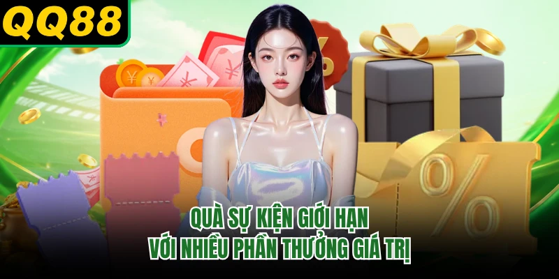 Quà sự kiện giới hạn với nhiều phần thưởng giá trị